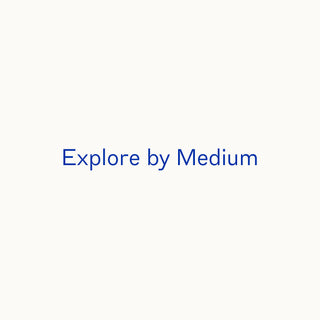 Explore_by_Medium