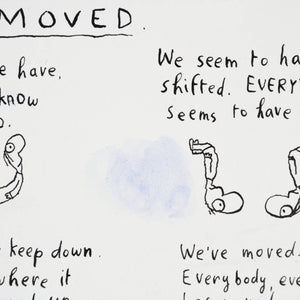 Michael Leunig 'WE HAVE MOVED.'