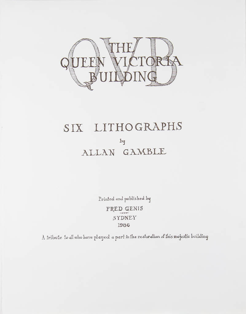 Allan Gamble 'Suite of six lithographs of Queen Victoria Building'
