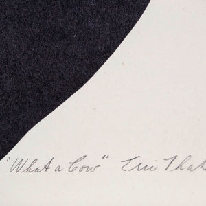 Eric Thake 'What a Cow' - Collected by Julie